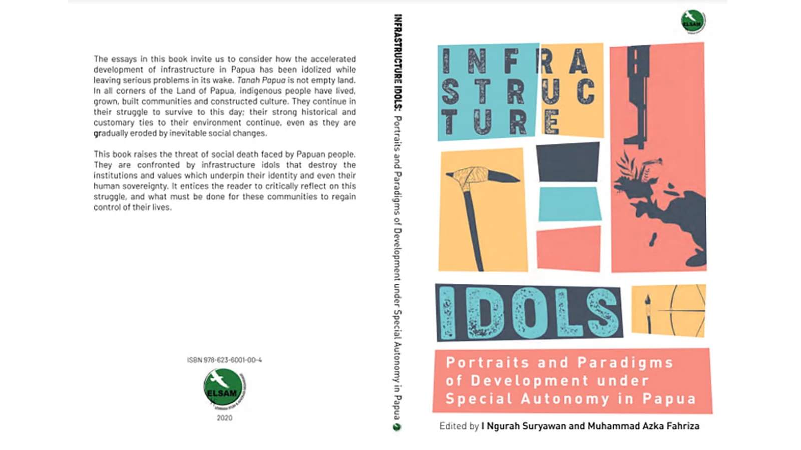 Infrastructure Idols: Portraits and Paradigms of Development under Special Autonomy in Papua