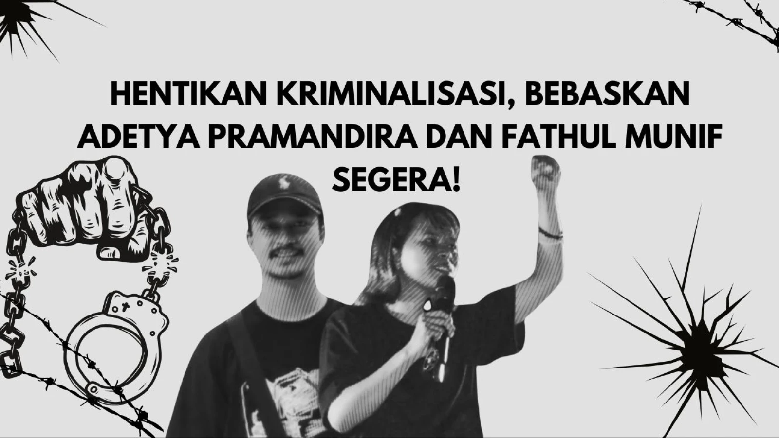 Hentikan Kriminalisasi, Bebaskan Adetya Pramandira dan Fathul Munif Segera! Serukan Solidaritas Nasional Melawan Pembungkaman Ruang Sipil