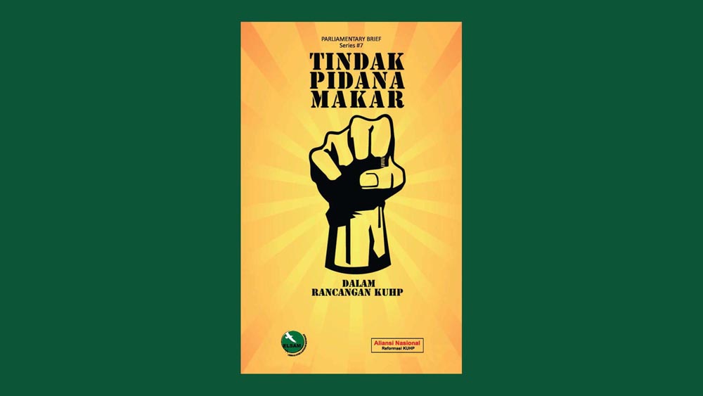Tindak Pidana Makar Dalam RKUHP