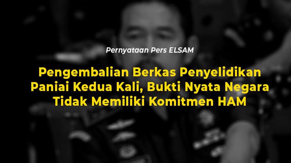Pengembalian Berkas Penyelidikan Paniai Kedua Kali, Bukti Nyata Negara Tidak Memiliki Komitmen HAM