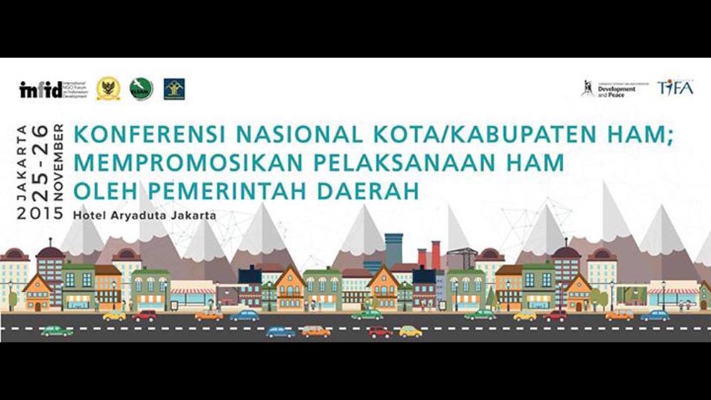 Kerjasama Kelompok Masyarakat Sipil – Pemerintah Hasilkan Deklarasi Kabupaten dan Kota Ramah/Peduli HAM