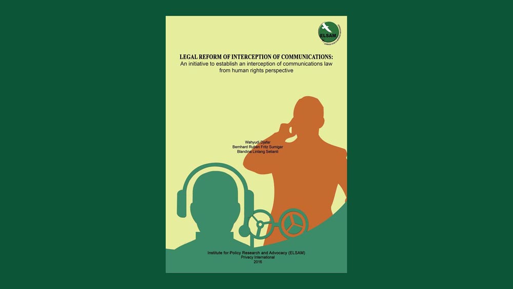LEGAL REFORM OF INTERCEPTION OF COMMUNICATIONS: An Initiative To Establish An Interception Of Communications Law From Human Rights Perspective