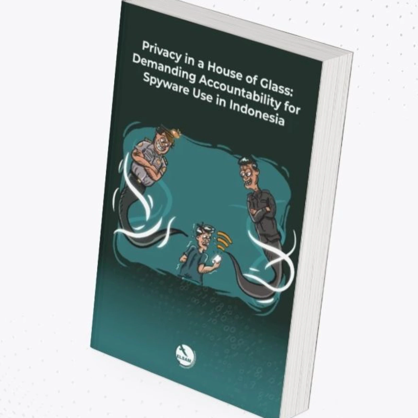 Privacy in a House of Glass: Demanding Accountability for Spyware Use in Indonesia