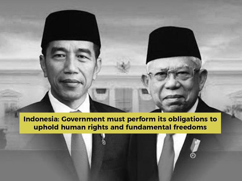 Indonesia: Government must perform its obligations to uphold human rights and fundamental freedoms
